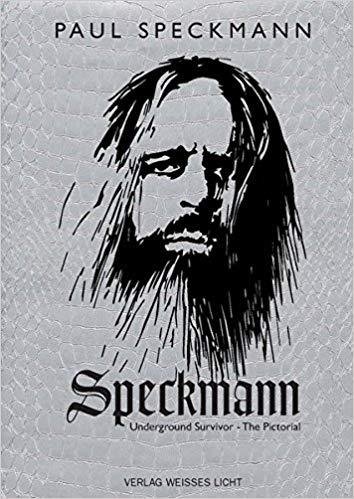 Speckmann – Underground Survivor - The Pictorial von Paul Speckmann
